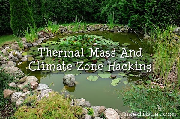 Themal Mass, Gardening, Climate Zones