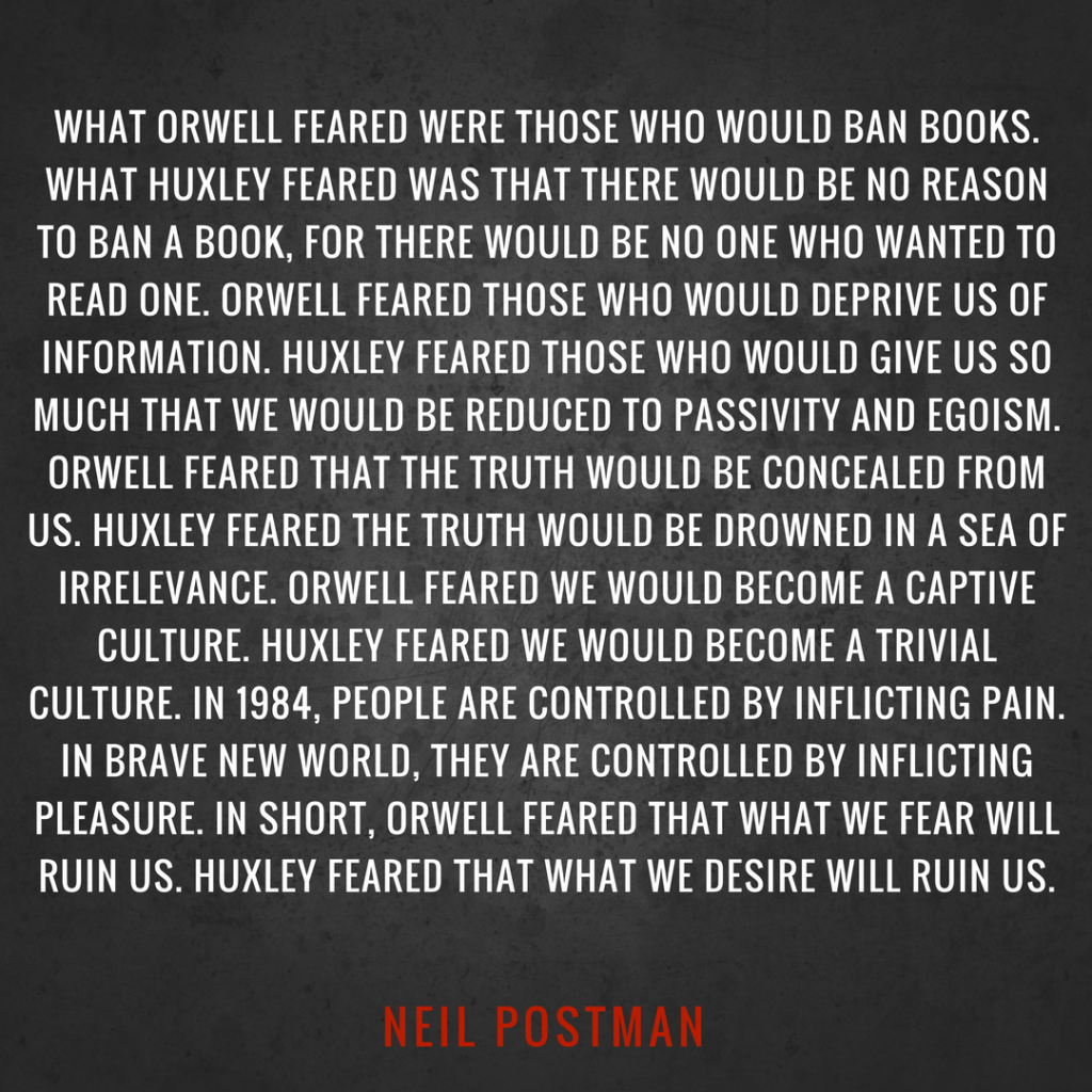 Neil Postman Orwell Huxley