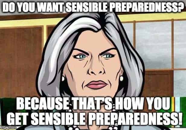 sensible-preparedness-archer-meme