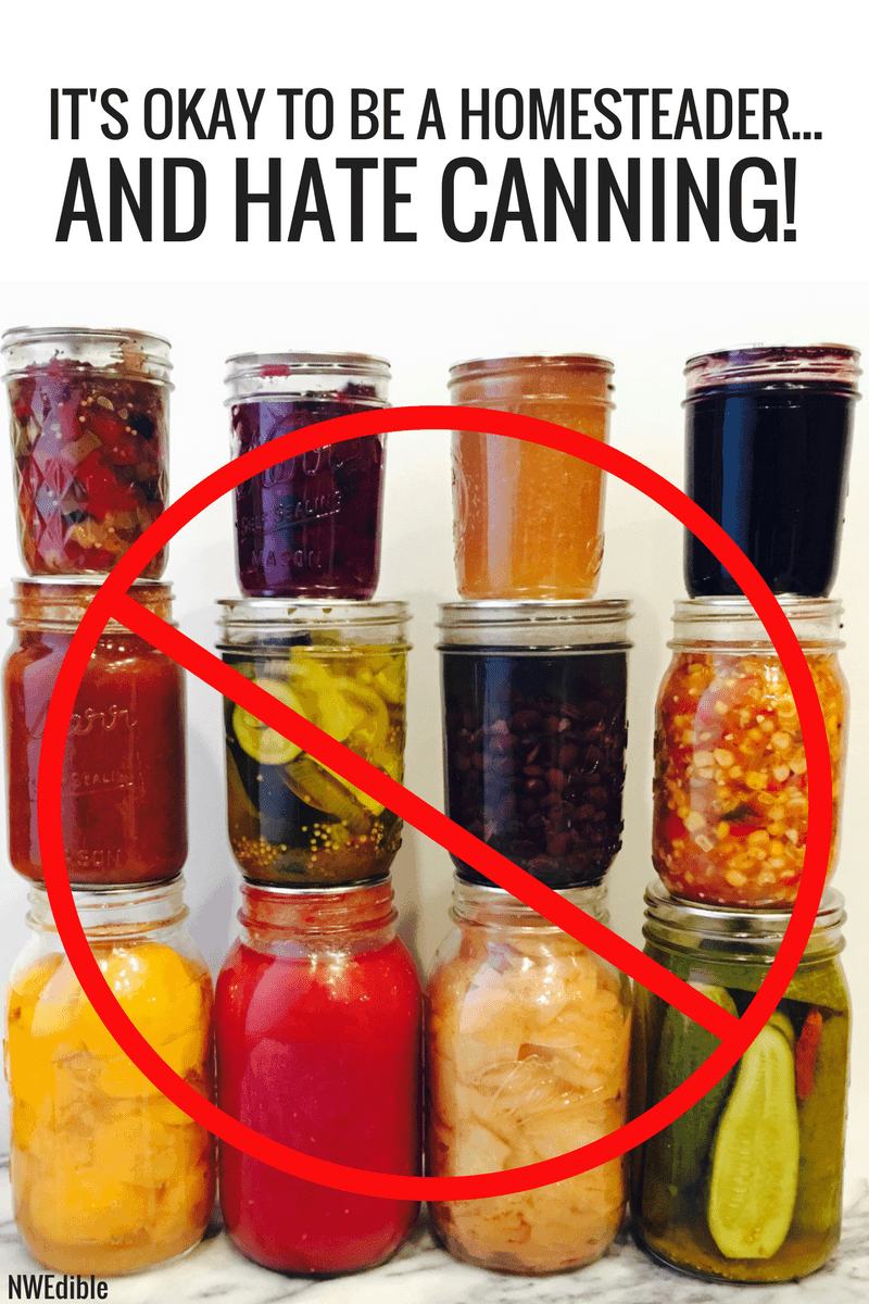 Homesteader hates canning